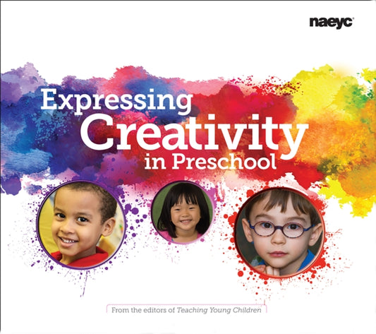 Book cover of: Expressing Creativity in Preschool. By: Teaching Young Children