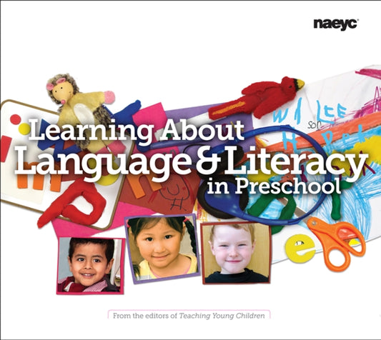 Book cover of: Learning About Language and Literacy in Preschool. By: Teaching Young Children Editors