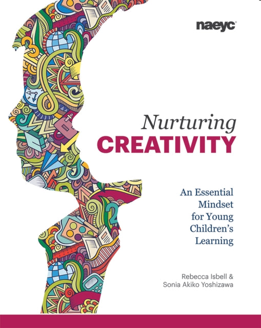 Book cover of: Nurturing Creativity. By: Rebecca Isbell