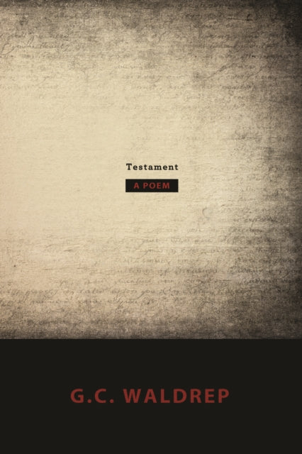Book cover of: Testament. By: G. C. Waldrep