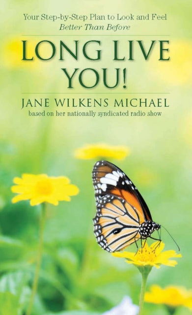Book cover of: Long Live You!. By: Jane Wilkens Michael