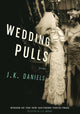 Book cover of: Wedding Pulls. By: J. K. Daniels