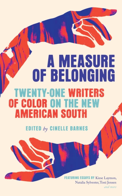 Book cover of: Measure of Belonging. By: Cinelle Barnes