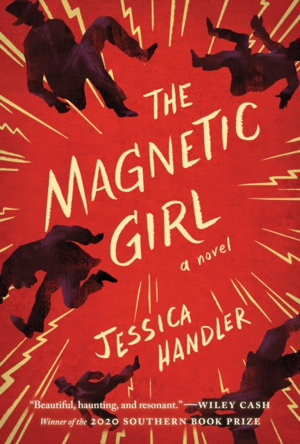 Book cover of: Magnetic Girl. By: Jessica Handler