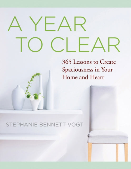Book cover of: Year to Clear. By: Stephanie Bennett Vogt