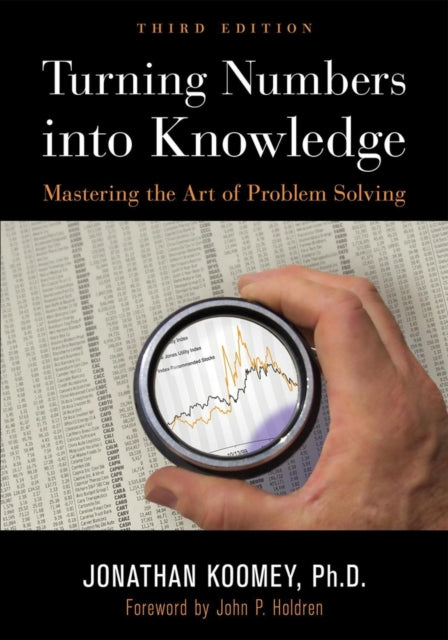 Book cover of: Turning Numbers into Knowledge. By: Jon Koomey