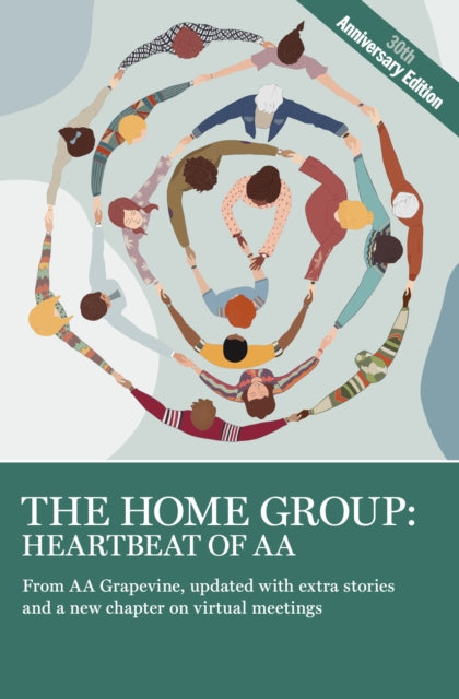 Book cover of: Home Group: Heartbeat of AA. By: A. A. AA Grapevine