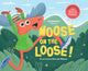 Book cover of: Moose on the Loose. By: Ozomatli