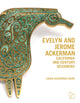 Book cover of: Evelyn and Jerome Ackerman: California Mid-Century Designers