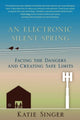 Book cover of: Electronic Silent Spring. By: Katie Singer