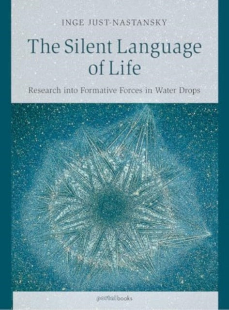 Book cover of: Silent Language of Life. By: Inge Just-Nastansky