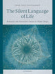 Book cover of: Silent Language of Life. By: Inge Just-Nastansky
