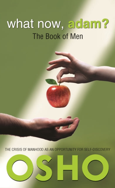 Book cover of: What Now, Adam?. By: Osho
