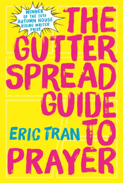 Book cover of: Gutter Spread Guide to Prayer. By: Eric Tran