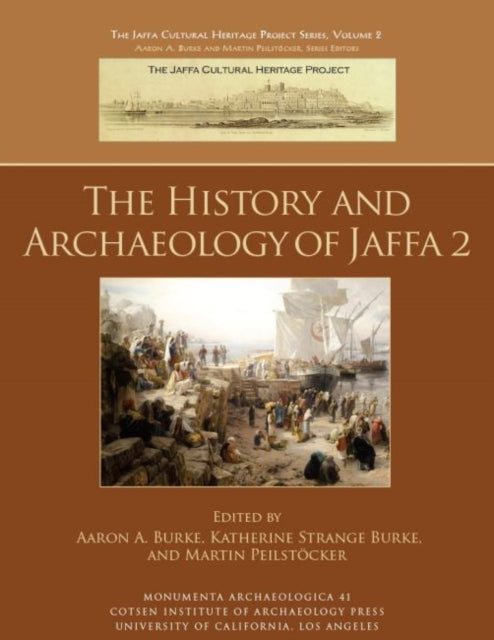 Book cover of: History and Archaeology of Jaffa 2. By: Aaron A. Burke