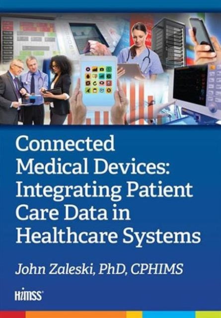 Book cover of: Connected Medical Devices. By: John Zaleski