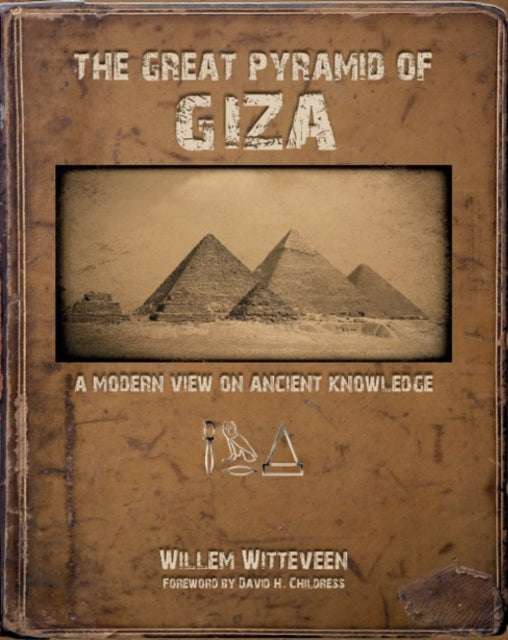Book cover of: Great Pyramid of Giza. By: Willem Witteveen