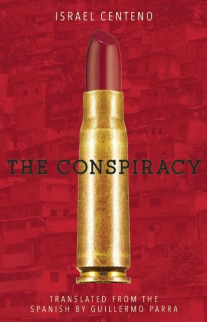 Book cover of: Conspiracy. By: Israel Centeno
