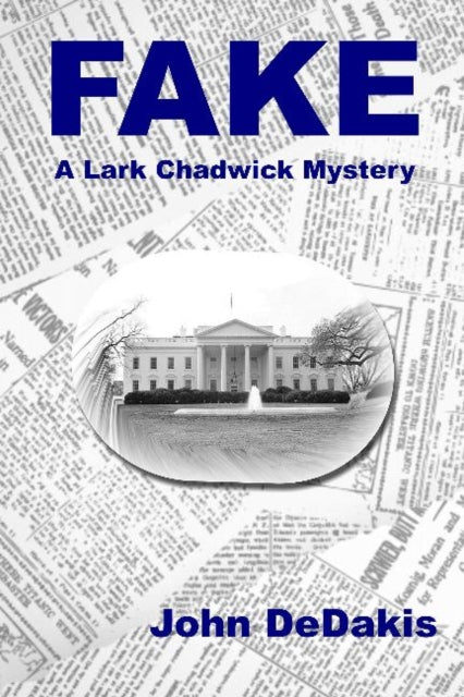 Book cover of: Fake. By: John DeDakis