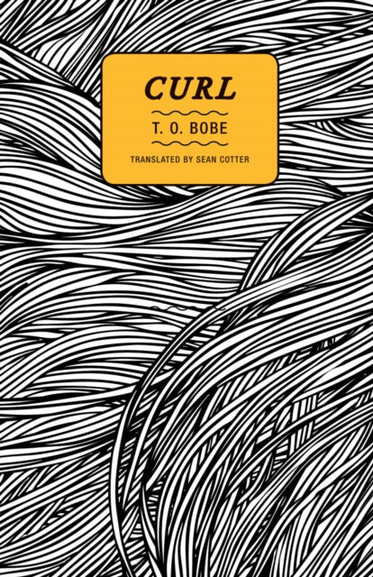 Book cover of: Curl. By: T. O. Bobe