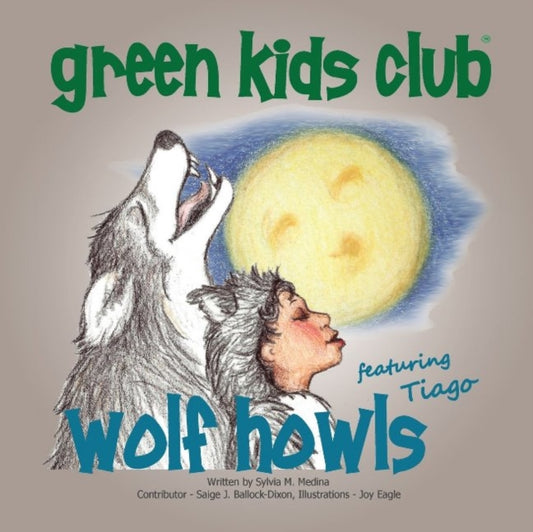 Book cover of: Wolf Howls. By: Sylvia M. Medina