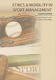 Book cover of: Ethics and Morality in Sport Management. By: Joy T DeSensi