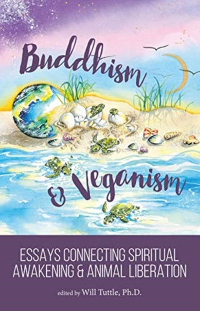 Book cover of: Buddhism and Veganism. By: Will Tuttle
