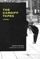 Book cover of: Cardiff Tapes (1972). By: Garth Evans