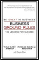 Book cover of: Business Ground Rules. By: Tony Jeary