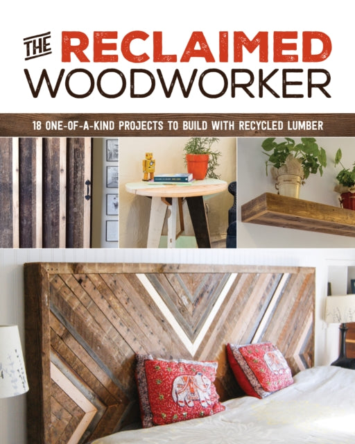 Book cover of: Reclaimed Woodworker. By: Chris Gleason