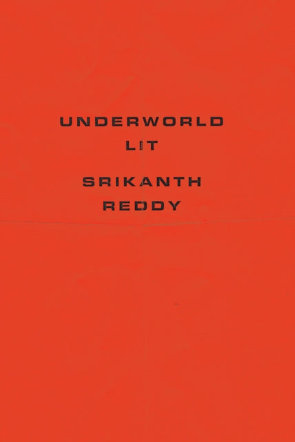 Book cover of: Underworld Lit. By: Srikanth Reddy