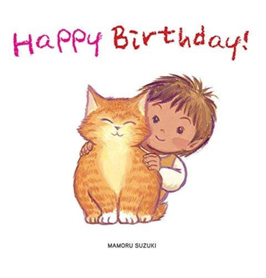 Book cover of: Happy Birthday!. By: Mamoru Suzuki