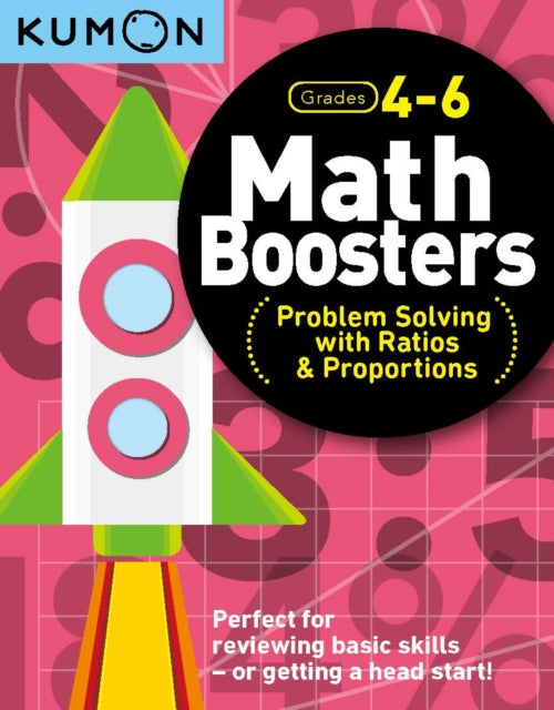 Book cover of: Kumon Math Boosters: Prob Solving w/Ratio & Proportions. By: Kumon Publishing North America