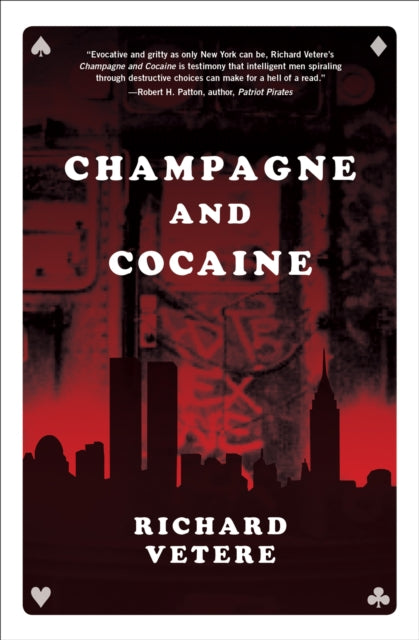 Book cover of: Champagne and Cocaine. By: Richard Vetere