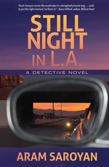 Book cover of: Still Night in L.A.. By: Aram Saroyan