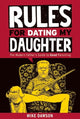Book cover of: Rules For Dating My Daughter. By: Mike Dawson