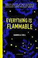 Book cover of: Everything is Flammable. By: Gabrielle Bell