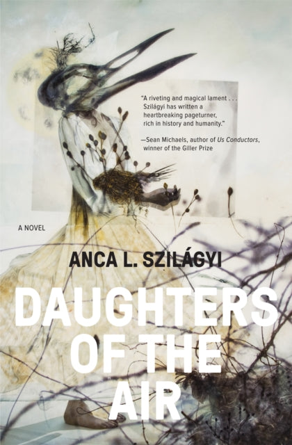 Book cover of: Daughters of the Air. By: Anca L. Szilágyi