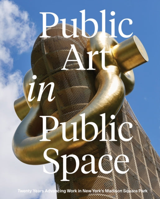 Book cover of: Public Art in Public Space