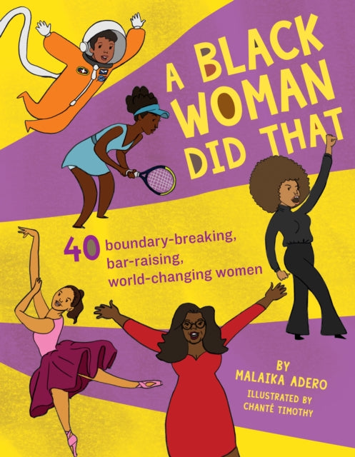 Book cover of: Black Woman Did That. By: Malaika Adero