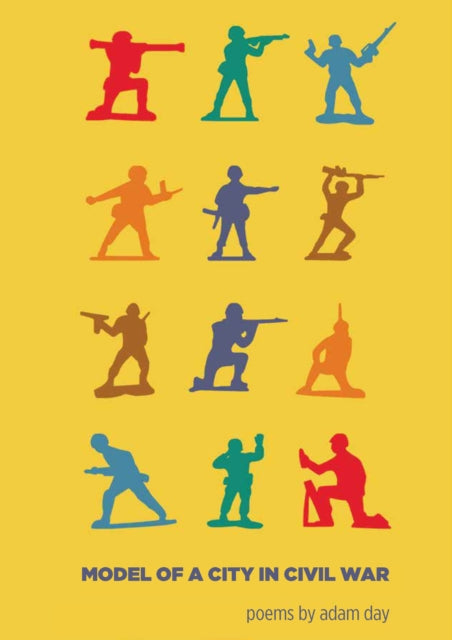 Book cover of: Model of a City in Civil War. By: Adam Day