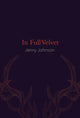 Book cover of: In Full Velvet. By: Jenny Johnson