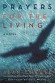 Book cover of: Prayers for the Living. By: Alan Cheuse