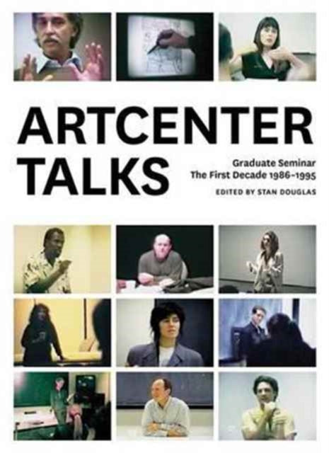 Book cover of: ArtCenter Talks. By: Stan Douglas