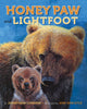 Book cover of: Honey Paw and Lightfoot. By: Jonathan London