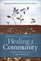 Book cover of: Healing a Community. By: Melissa Glaser