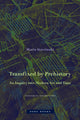 Book cover of: Transfixed by Prehistory – An Inquiry into Modern Art and Time. By: Maria Stavrinaki