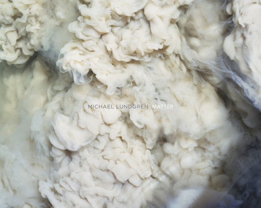 Book cover of: Michael Lundgren: Matter. By: Michael Lundgren
