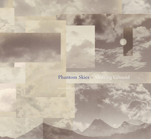 Phantom Skies and Shifting Ground
