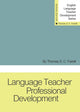 Book cover of: Language Teacher Professional Development. By: Thomas S. C. Farrell